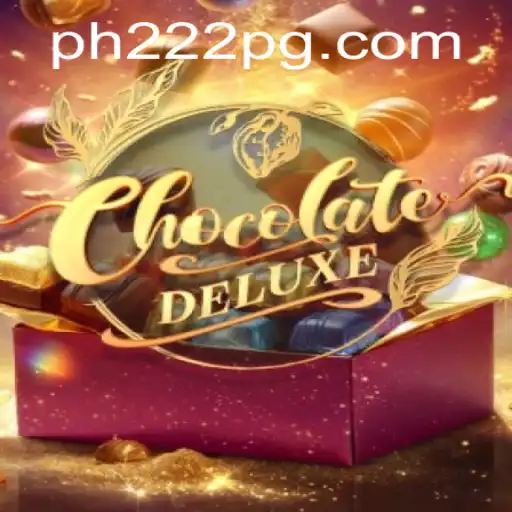 Exploring ChocolateDeluxe: A Delicious Gaming Experience with PH222