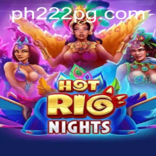The Enchanting World of HotRioNights: Unveiling PH222