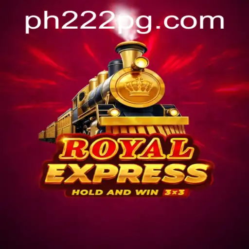 RoyalExpress: Unraveling the Majestic Journey with PH222